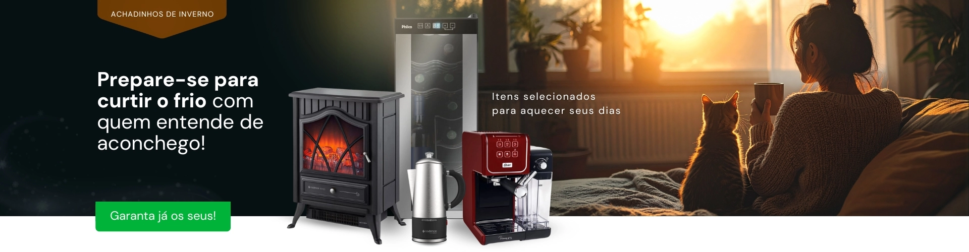 Ofertas de Inverno - Seleção Especial